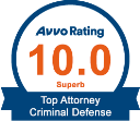 Accolade: Avvo Rating 10.0 Superb Top Attorney Criminal Defense